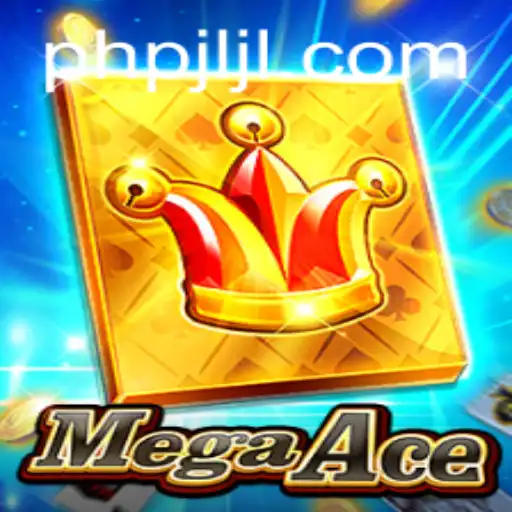 MegaAce: An Exciting New Adventure with PHPJL.VIP
