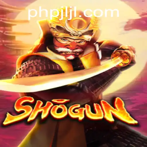 Unveiling Shogun: The Game Experience Enriched by PHPJL.VIP