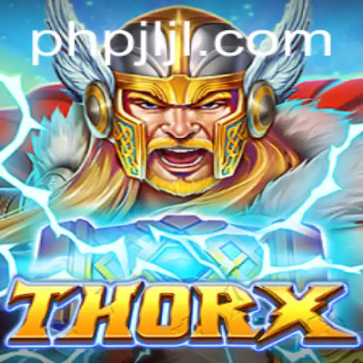 Explore ThorX: A New Era in Gaming with PHPJL.VIP